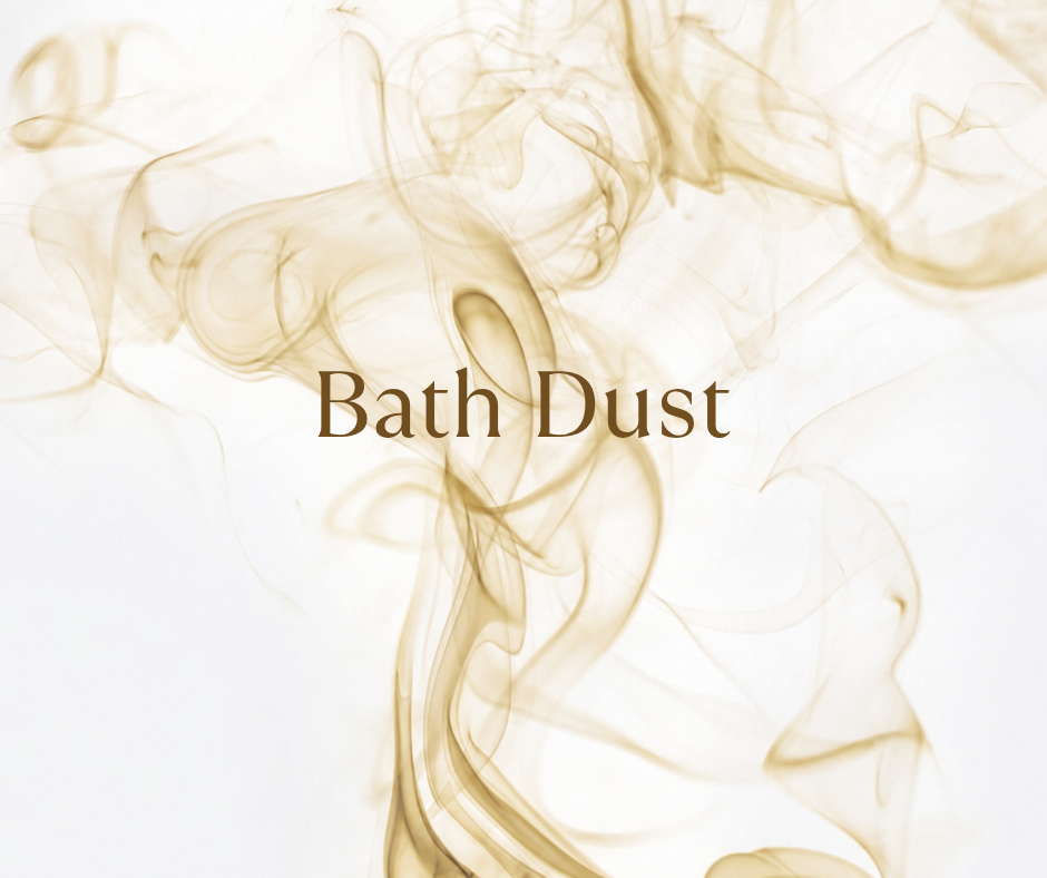 Bath Dust